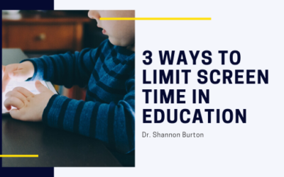 3 Ways to Limit Screen Time in Education