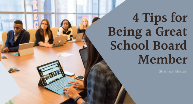 4 Tips for Being a Great School Board Member - Shannon Burton