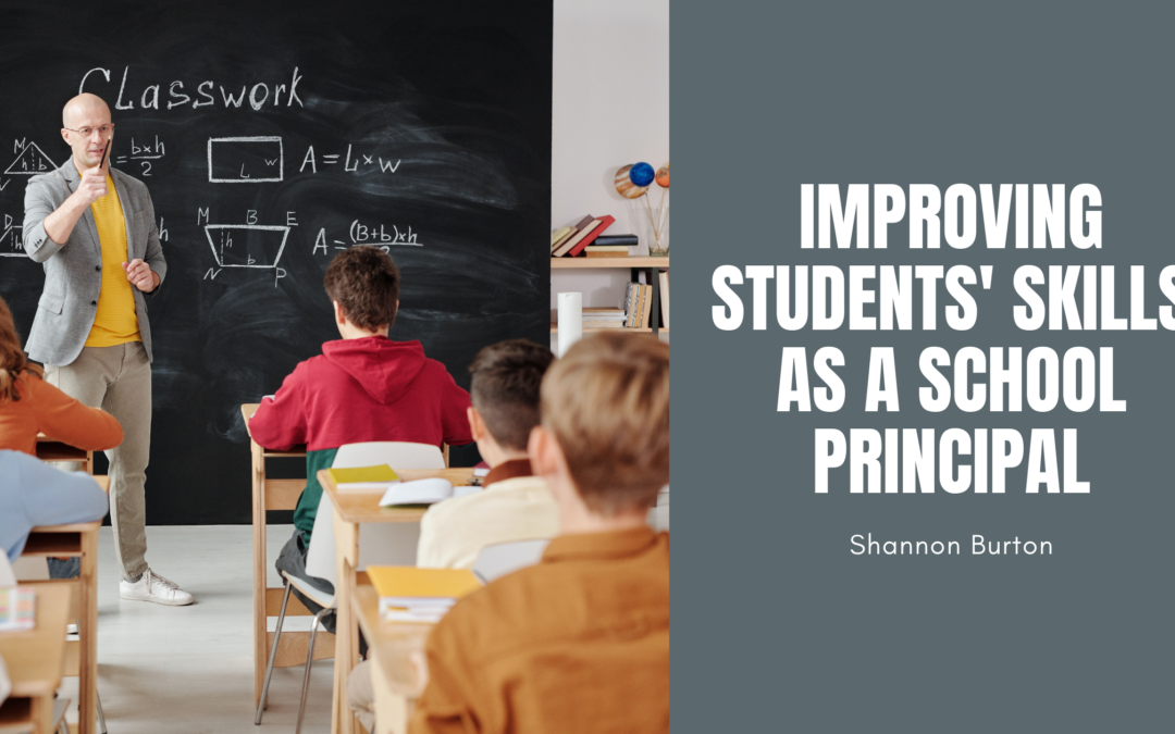 Improving Students’ Skills as a School Principal